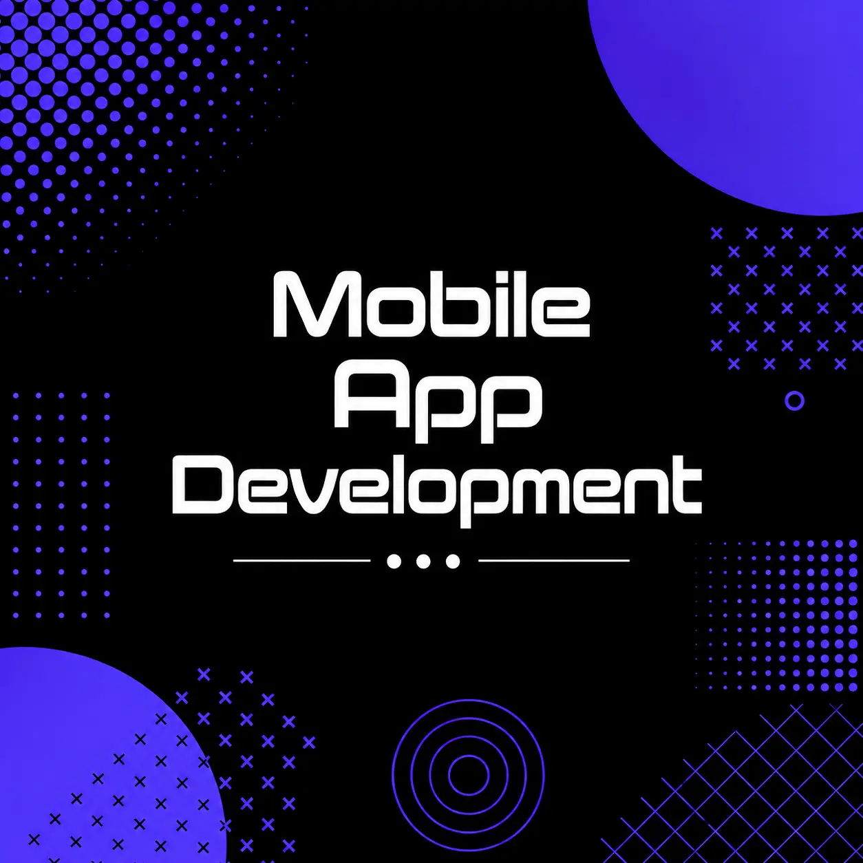 Mobile App Development