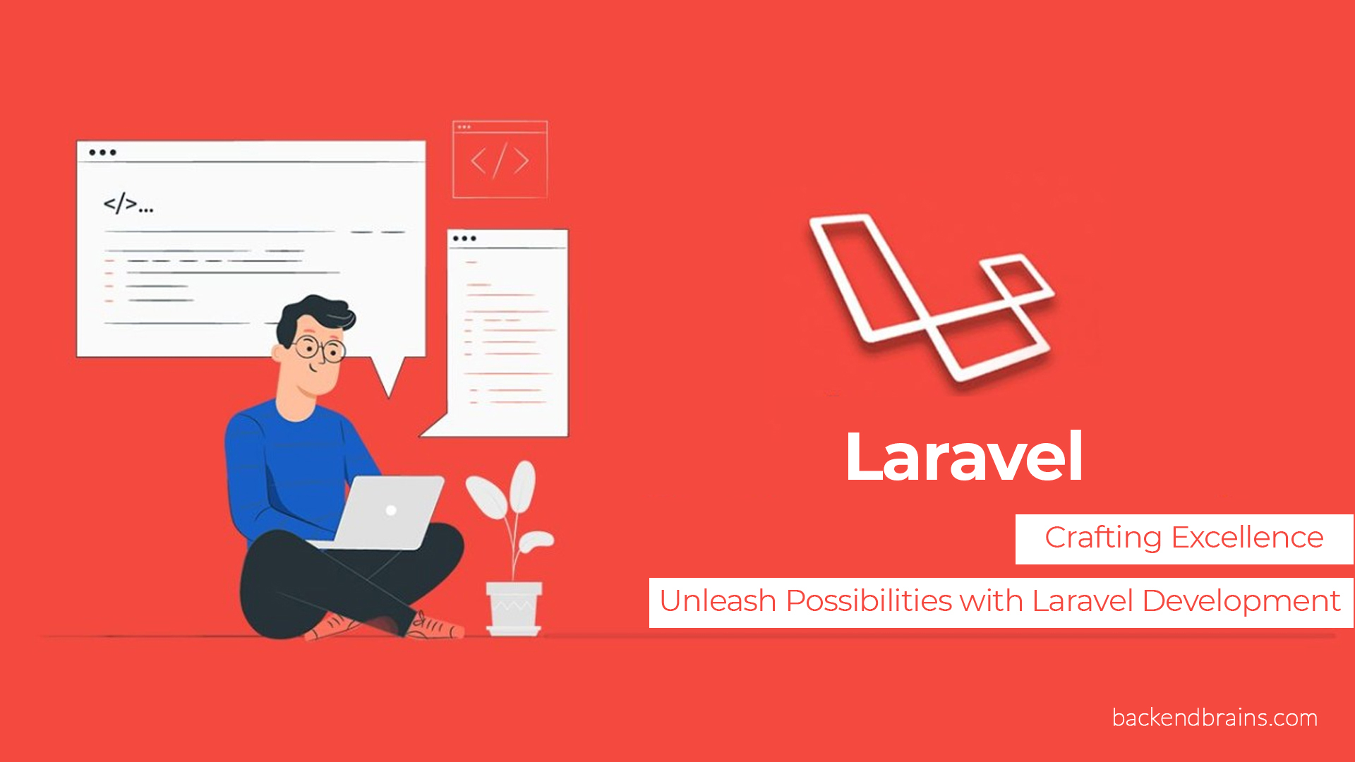 Crafting Excellence: Unleash Possibilities with Laravel Development