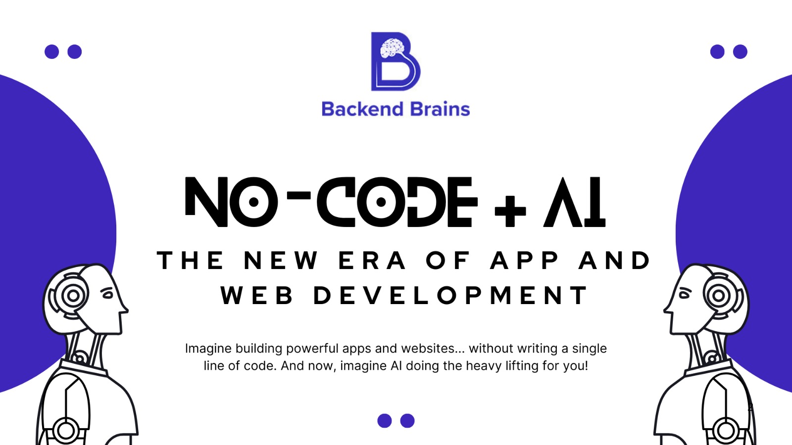 No-Code + AI: The New Era of App and Web Development