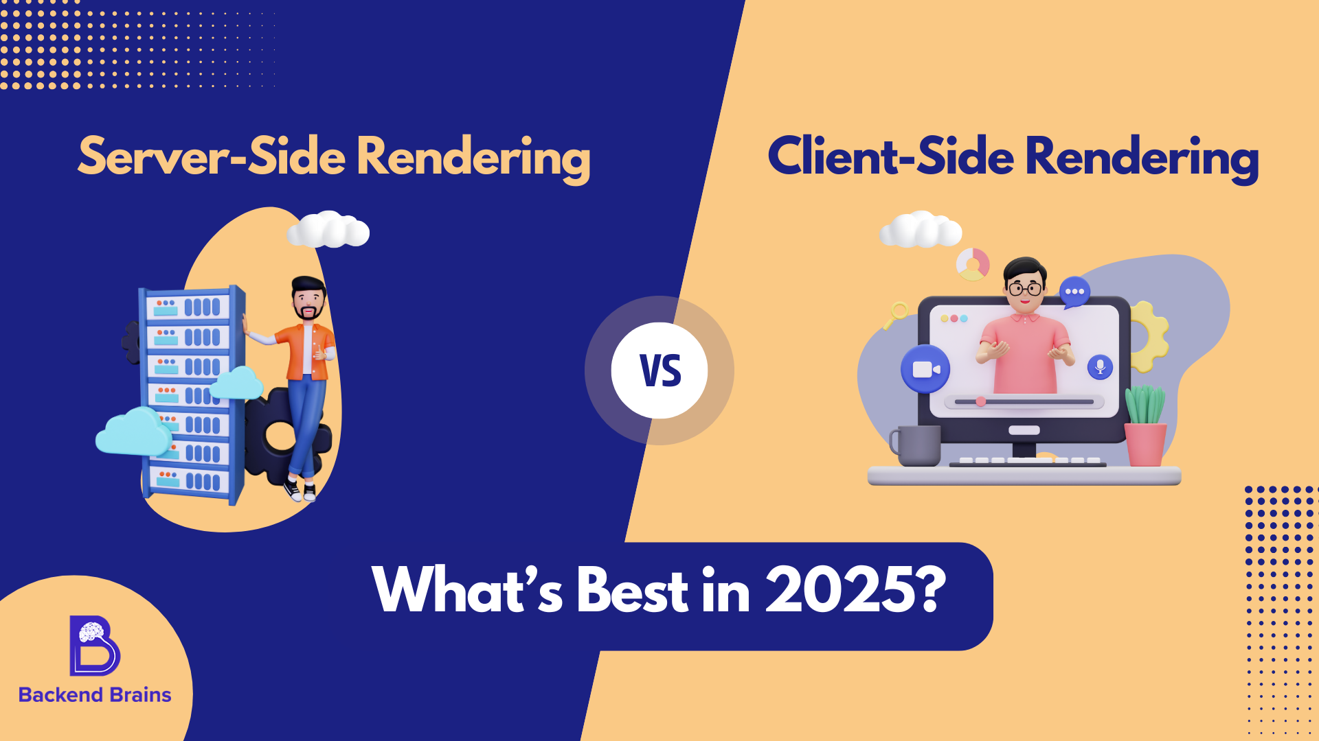 Server-Side Rendering vs. Client-Side Rendering: What’s Best in 2025?