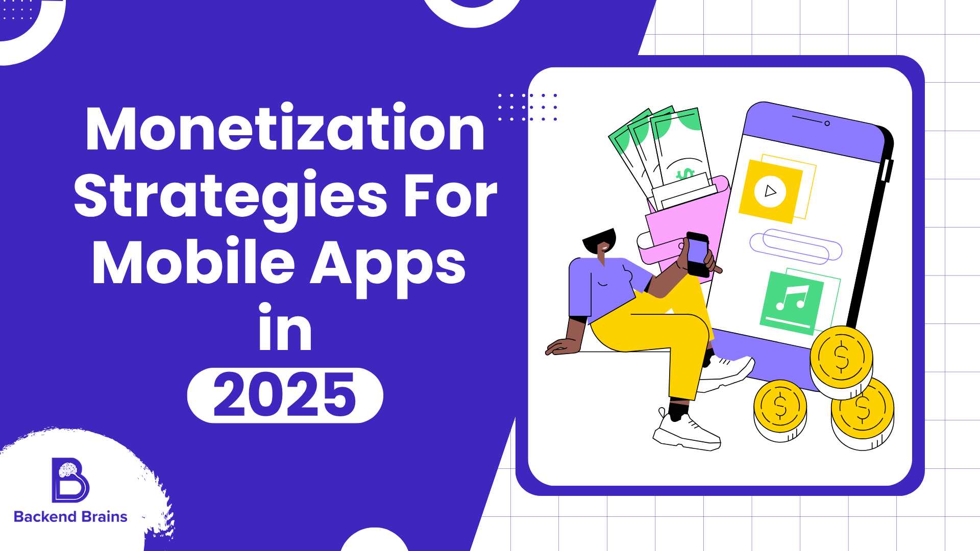 Monetization Strategies for Mobile Apps in 2025
