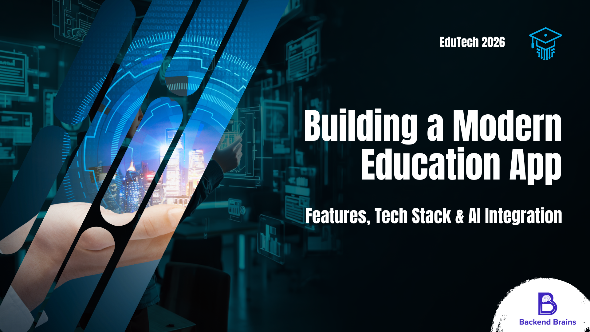 Building a Modern Education App in 2026: Features, Tech Stack & AI Integration